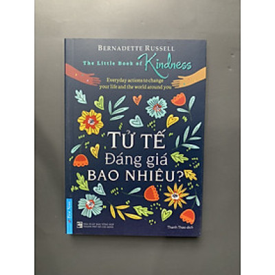 Tử Tế Đáng Giá Bao Nhiêu