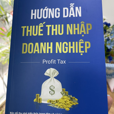 HƯỚNG DẪN THUẾ THU NHẬP DOANH NGHIỆP