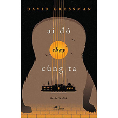 Sách: Ai Đó Chạy Cùng Ta