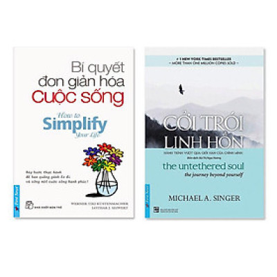 Combo Bí Quyết Đơn Giản Hóa Cuộc Sống, Cởi Trói Linh Hồn