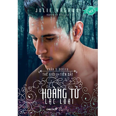 Hoàng Tử Lạc Loài (Phần 5 Series Thế Giới Của Tiên Sắt)