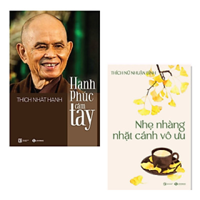 Combo 2 Cuốn Sách Hay: Nhẹ Nhàng Nhặt Cánh Vô Ưu+Hạnh Phúc Cầm Tay