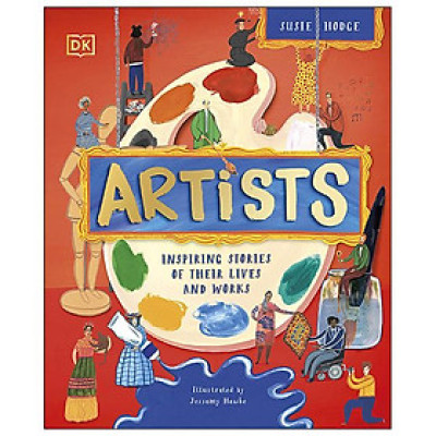 Artists: Inspiring Stories Of The World