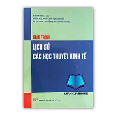 Sách - Giáo trình Lịch sử các học thuyết kinh tế