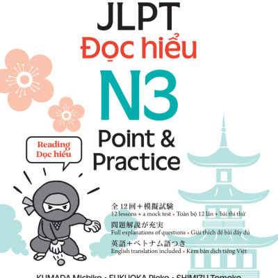 Kỳ Thi Năng Lực Nhật Ngữ - JLPT N3 Point & Practice - Đọc Hiểu