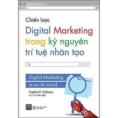 Sách  Chiến Lược Digital Marketing Trong Kỷ Nguyên Trí Tuệ Nhân Tạo - BẢN QUYỀN