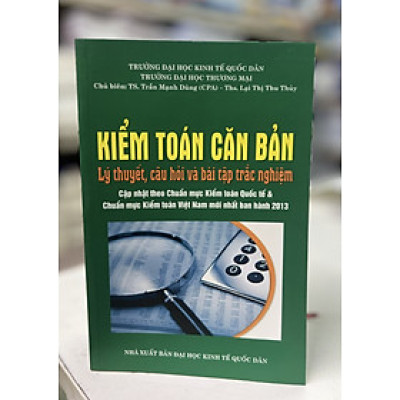 Kiểm toán căn bản - Lý thuyết, câu hỏi và bài tập trắc nghiệm