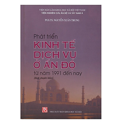 Sách - Phát triển kinh tế dịch vụ ở Ấn Độ từ năm 1991 đến nay 