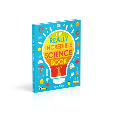 The Really Incredible Science Book (My Really Fun Maths And Science Books)