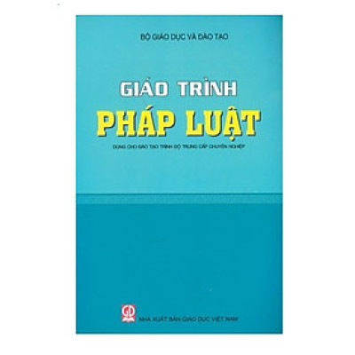 Giáo trình Pháp luật (Dùng cho đào tạo trình độ Trung cấp chuyên nghiệp)