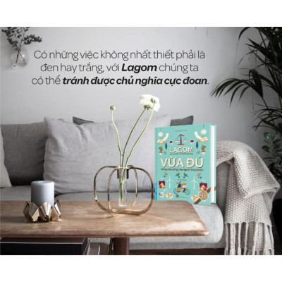 Lagom Đẳng cấp sống của người Thụy Điển - Bản Quyền