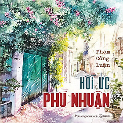 Hồi Ức Phú Nhuận (Bìa mềm)