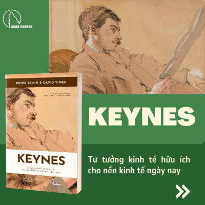 Keynes - Tư Tưởng Kinh Tế Hữu Ích Cho Nền Kinh Tế Thế Giới Ngày Nay