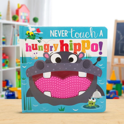 Sách ngoại văn: Never Touch A Hungry Hippo!