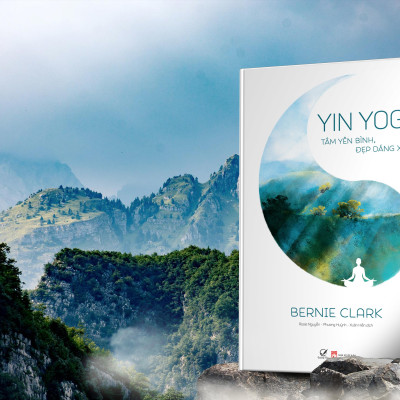 Sách Yin Yoga – Tâm yên bình, đẹp dáng xinh