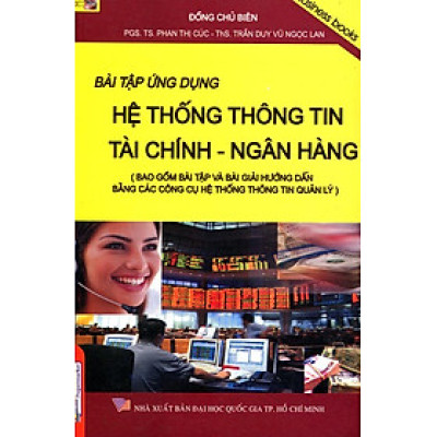 Bài Tập Ứng Dụng Hệ Thống Thông Tin Tài Chính - Ngân Hàng