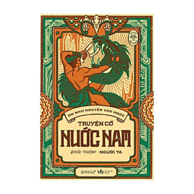 Trạm Đọc | Tủ Sách Đời Người: Truyện Cổ Nước Nam (Tập 1) - Quyển Thượng: Người Ta