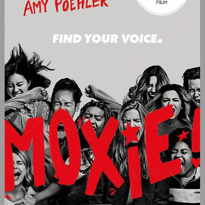 Moxie: As Seen On Netflix