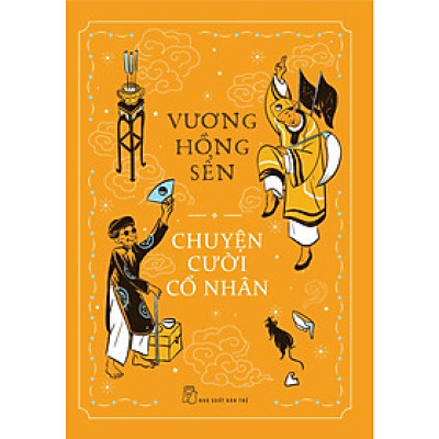 Cuốn Sách Văn Học Hay: Chuyện Cười Cổ Nhân