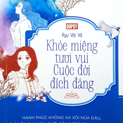 Khóe Miệng Vui Tươi – Cuộc Đời Đích Đáng