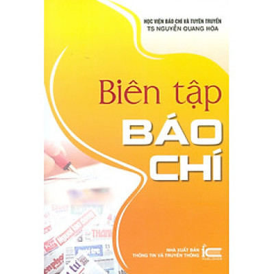 Biên Tập Báo Chí (Tái bản lần thứ 3 có bổ sung, chỉnh sửa)