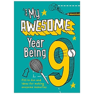 My Awesome Year Being 9