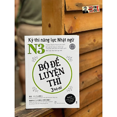 BỘ ĐỀ LUYỆN THI 3 BỘ ĐỀ: KỲ THI NĂNG LỰC NHẬT NGỮ N3- Ban biên tập ASK - NXB Trẻ - bìa mềm