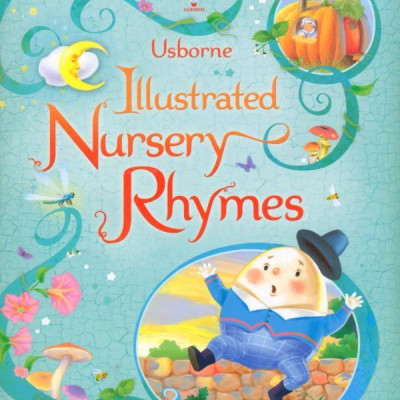 Usborne Illustrated Nursery Rhymes  (Illustrated Story Collections)
