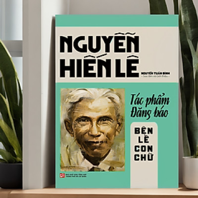 Nguyễn Hiến Lê - Tác phẩm đăng báo - Bên lề con chữ