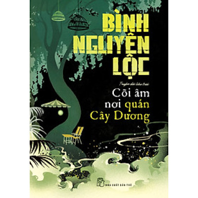 Cõi Âm Nơi Quán Cây Dương