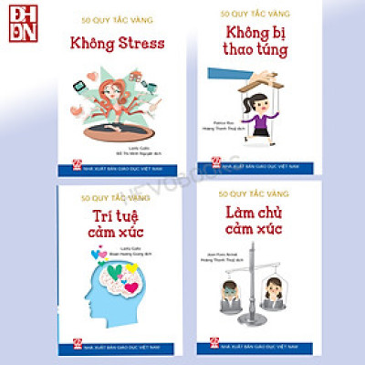 Bộ sách 50 Quy tắc vàng: Trí tuệ cảm xúc - Làm chủ cảm xúc - Không Stress - Không bị thao túng