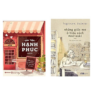 Combo Cửa Tiệm Hạnh Phúc và Những Giấc Mơ Ở Hiệu Sách Morisaki