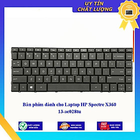 Bàn phím dùng cho Laptop HP Spectre X360 13-ac028tu  - Hàng Nhập Khẩu New Seal