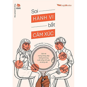 Soi Hành Vi Bắt Cảm Xúc