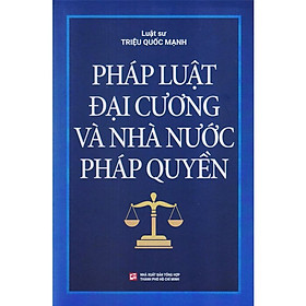 Pháp Luật Đại Cương Và Nhà Nước Pháp Quyền
