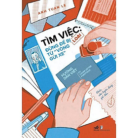 Sách - Tìm việc: Đừng để bị loại từ "vòng gửi xe"