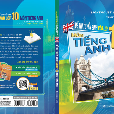 Sách - Đề Thi Tuyển Sinh Vào Lớp 10 Môn Tiếng Anh (Có đáp án)