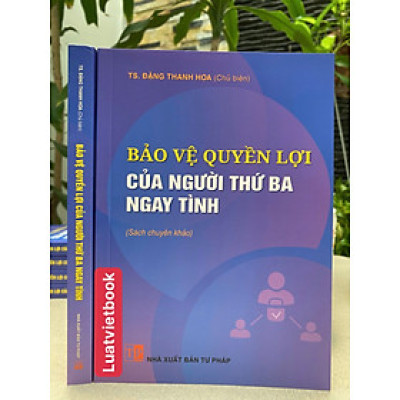 Bảo Vệ Quyền Lợi Của Người Thứ Ba Ngay Tình