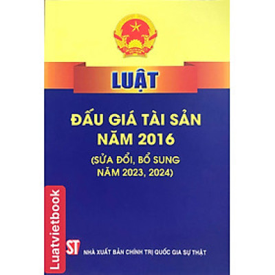 Luật Đấu Giá Tài Sản ( hiện hành )
