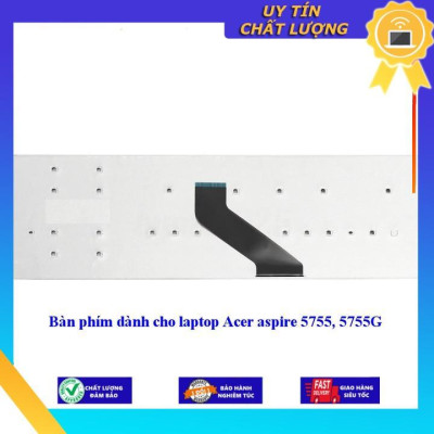 Bàn phím dùng cho laptop Acer aspire 5755 5755G - Hàng Nhập Khẩu New Seal