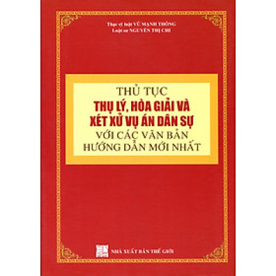 Hướng Dẫn Giải Quyết Tranh Chấp Các Vụ Án Dân Sự