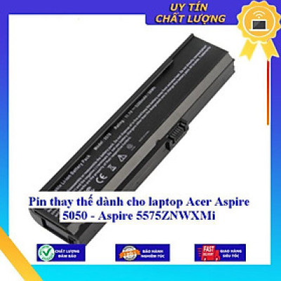 Pin dùng cho laptop Acer Aspire 5050 - Aspire 5575ZNWXMi - Hàng Nhập Khẩu MIBAT898