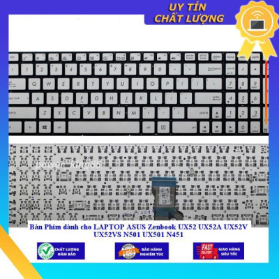 Bàn Phím dùng cho LAPTOP ASUS Zenbook UX52 UX52A UX52V UX52VS N501 UX501 N451 - MÀU BẠC - KHÔNG ĐÈN - Hàng Nhập Khẩu New Seal