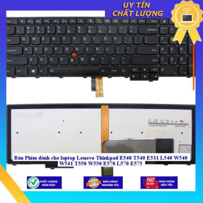 Bàn Phím dùng cho laptop Lenovo Thinkpad E540 T540 E531 L540 W540 W541 T550 W550 E570 L570 E575 - Hàng Nhập Khẩu New Seal- CÓ ĐÈN MIKEY2711
