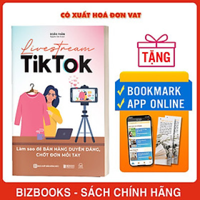 Livestream - Làm sao để bán hàng duyên dáng, chốt đơn mỏi tay