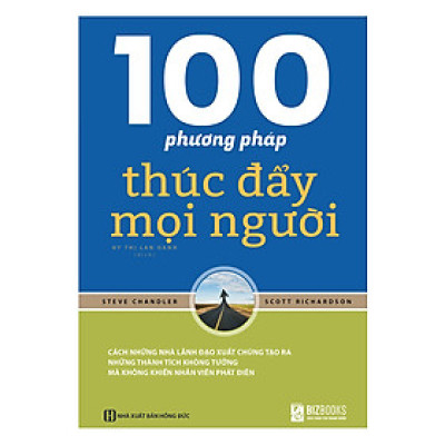 100 Phương Pháp Thúc Đẩy Mọi Người