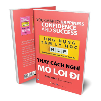 Ứng Dụng Tâm Lý Học NLP - Thay Cách Nghĩ Mở Lối Đi - VL,  Neil Shah
