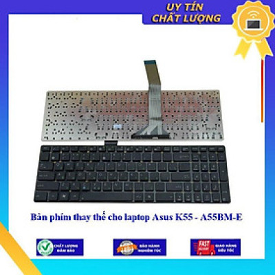 Bàn phím cho laptop Asus K55 - A55BM-E - Hàng Nhập Khẩu New Seal