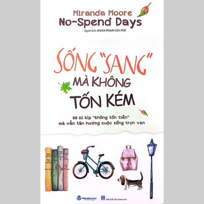 No-Spend Days - Sống "Sang" Mà Không Tốn Kém (Tái Bản 2024)
