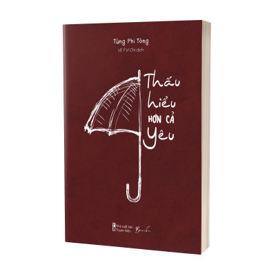 Thấu Hiểu Hơn Cả Yêu
